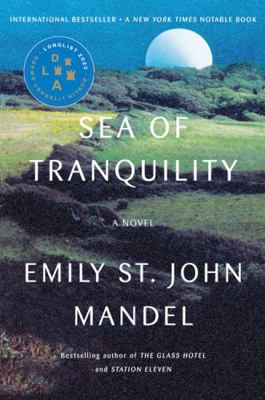 Sea of Tranquility: A Novel 1443466123 Book Cover