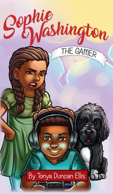 Sophie Washington: The Gamer 173377632X Book Cover