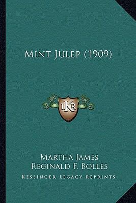 Mint Julep (1909) 1163982415 Book Cover