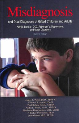 Misdiagnosis and Dual Diagnoses of Gifted Child... 1935067435 Book Cover