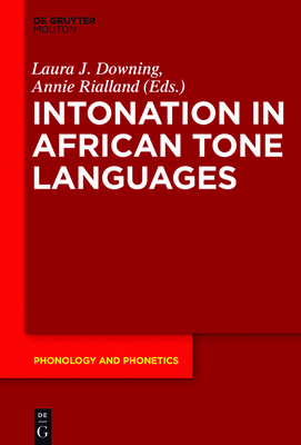Intonation in African Tone Languages 311048479X Book Cover