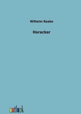 Horacker [German] 386403695X Book Cover