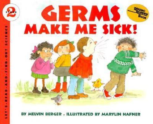 Germs Make Me Sick! 0060242493 Book Cover