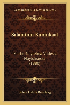 Salaminin Kuninkaat: Murhe-Naytelma Viidessa Na... [Finnish] 1165775506 Book Cover