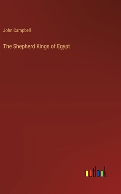 The Shepherd Kings of Egypt 3385220556 Book Cover