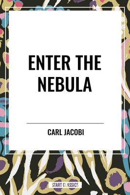 Enter the Nebula B0D2GSLLBC Book Cover