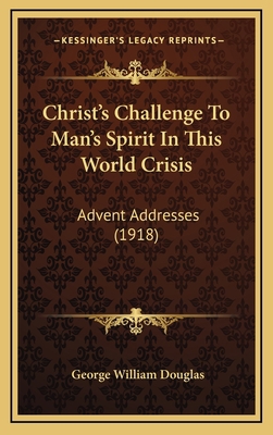 Christ's Challenge To Man's Spirit In This Worl... 1168878357 Book Cover