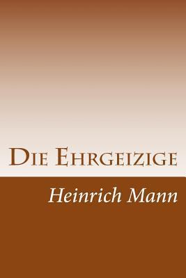 Die Ehrgeizige [German] 1501091573 Book Cover