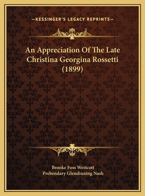 An Appreciation Of The Late Christina Georgina ... 1169437397 Book Cover