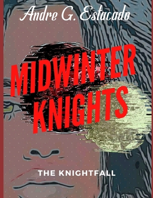 Midwinter Knights - Knightfall B08WP2BDFS Book Cover