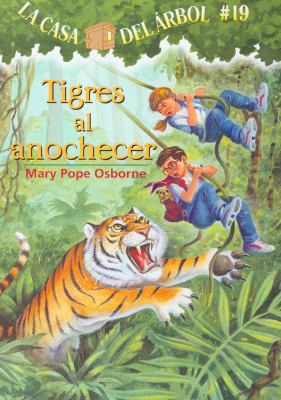 Tigres al Anochecer = Tigers at Twilight [Spanish] 1933032499 Book Cover