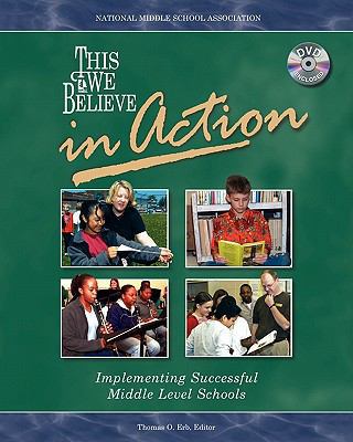 This We Believe in Action: Implementing Success... 156090190X Book Cover