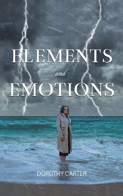Elements and Emotions 1639453555 Book Cover