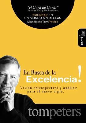 En Busca de La Excelencia (Spanish Edition) [Spanish] 8493222178 Book Cover