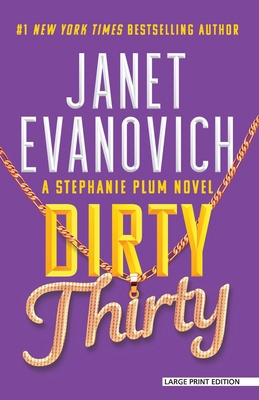 Dirty Thirty [Large Print] 1420516329 Book Cover