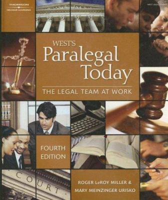 West's Paralegal Today: The Legal Team at Work 1418050113 Book Cover