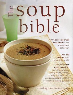 The Soup Bible 075480240X Book Cover