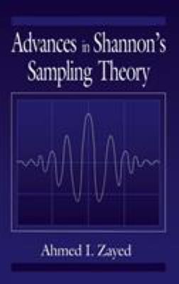 Advances in Shannon's Sampling Theory 0849342937 Book Cover