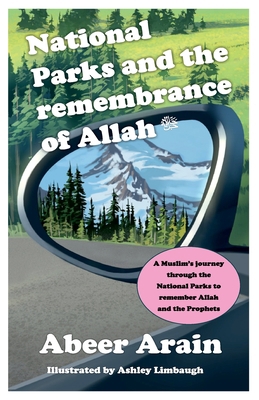 National Parks and the remembrance of Allah B0BGXNNTB7 Book Cover