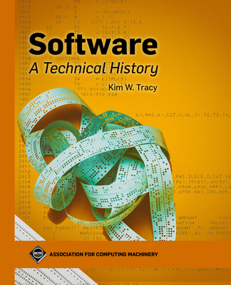 Software: A Technical History 145038725X Book Cover