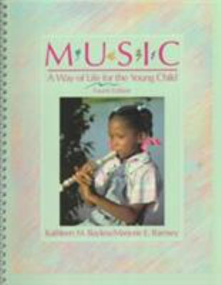 Music: A Way of Life for the Young Child 067521372X Book Cover