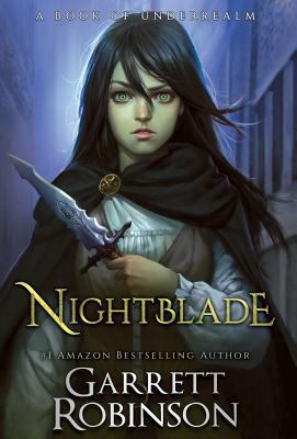 Nightblade: A Book of Underrealm 1941076300 Book Cover