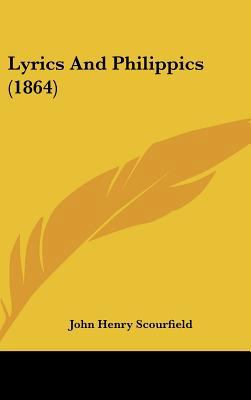 Lyrics and Philippics (1864) 1161807594 Book Cover
