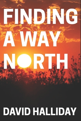 Finding a Way North B0DLXSQPKQ Book Cover