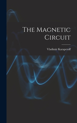 The Magnetic Circuit 1015996884 Book Cover