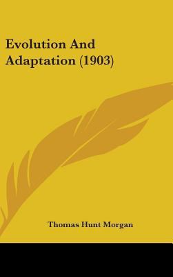 Evolution And Adaptation (1903) 1437007570 Book Cover