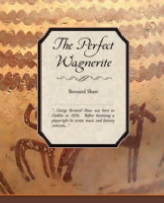 The Perfect Wagnerite 1605976911 Book Cover