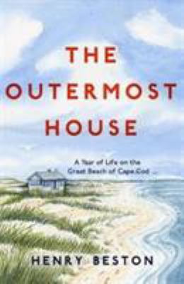 The Outermost House: A Year of Life on the Grea... 1911590146 Book Cover