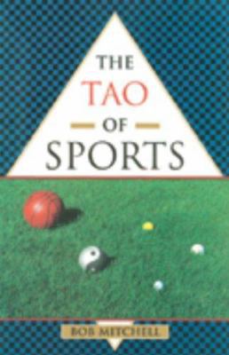 The Tao of Sports 1883319560 Book Cover