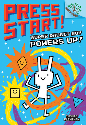 Super Rabbit Boy Powers Up! a Branches Book (Pr... 133803474X Book Cover