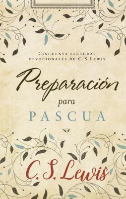 Preparación Para Pascua: Cincuenta Lecturas Dev... [Spanish] 1418598216 Book Cover