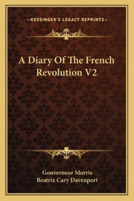 A Diary Of The French Revolution V2 1163179655 Book Cover