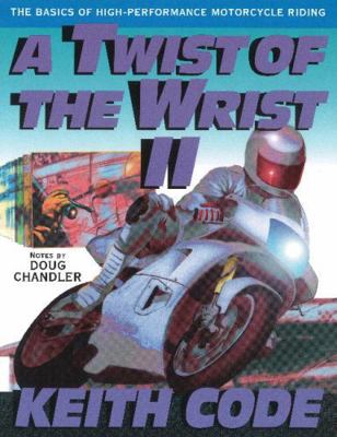 Twist of the Wrist Vol. II: The Basics of High ... B00A2RE0T8 Book Cover