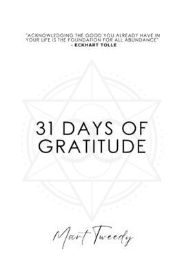 31 Days of Gratitude: Elevate your manifestatio... B0C2SFPML5 Book Cover