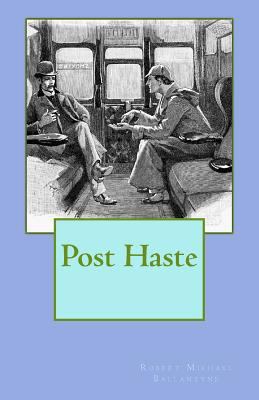 Post Haste 1724822535 Book Cover