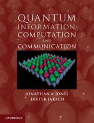 Quantum Information, Computation and Communication 1139028502 Book Cover