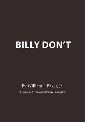 Billy Don't 1467070114 Book Cover