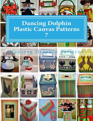 Dancing Dolphin Plastic Canvas Patterns 7: Danc... 1543019854 Book Cover