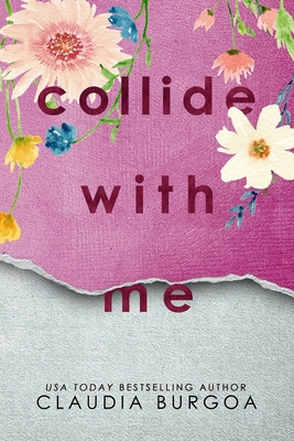 Collide with Me B0BC1V6M79 Book Cover