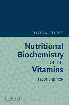 Nutritional Biochemistry of the Vitamins 052112221X Book Cover