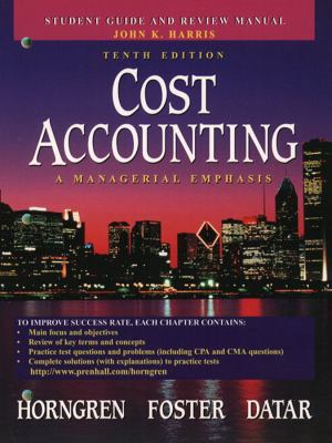 Cost Accounting: A Managerial Emphasis 0130400750 Book Cover