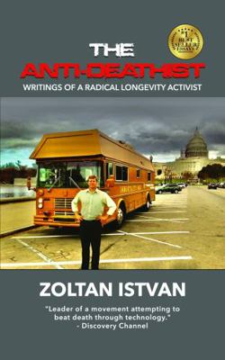 Hardcover Anti-Deathist : Writings of a Radical Longevity Activist Book