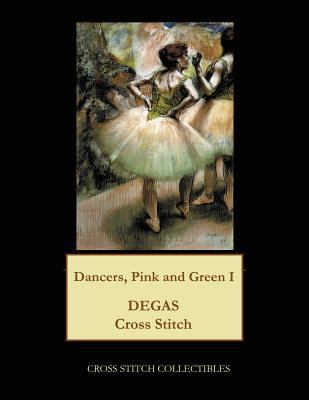 Dancers Pink and Green I: Degas Cross Stitch Pa... [Large Print] 1977536336 Book Cover