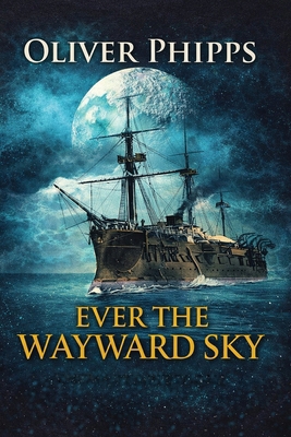 Ever the Wayward Sky 0990803473 Book Cover