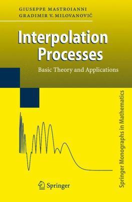 Interpolation Processes: Basic Theory and Appli... 3540683461 Book Cover