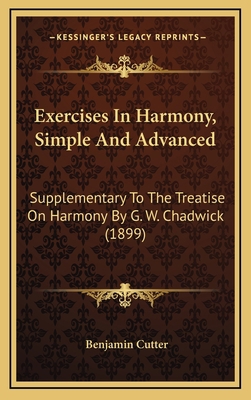 Exercises In Harmony, Simple And Advanced: Supp... 1169114172 Book Cover